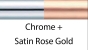 Chrome_Satin Rose Gold