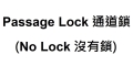 Passage Lock 