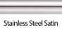 Stainless Steel Satin