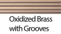 Oxidized Brass with Grooves